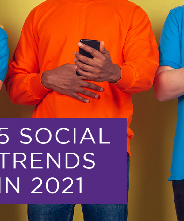 5 Social Trends in 2021
